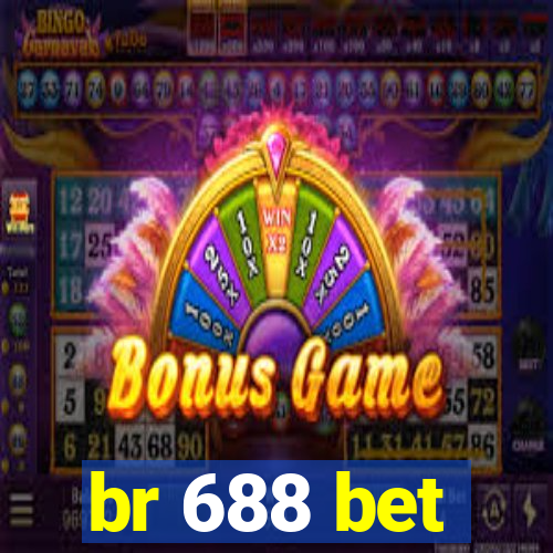 br 688 bet